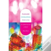 Capa do artigo Pleasure Consuming Medicine