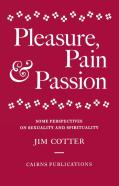 Pleasure, Pain And Passion