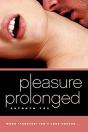 Pleasure Prolonged - Preview