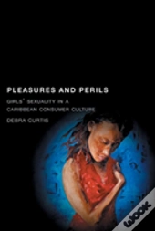 Pleasures And Perils