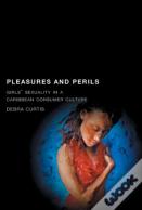 Pleasures And Perils