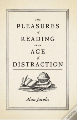Capa do artigo Pleasures Of Reading In An Age Of Distraction