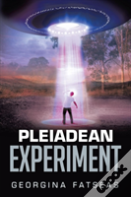 Pleiadean Experiment