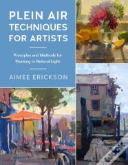 Plein Air Techniques For Artists