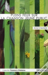 Plein Feux Sur La Chanson Jeune Public