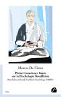 Pleine Conscience Basee Sur La Psychologie Bouddhiste - Mindfulness Based Buddhist Psychology (Mbbp) - Preview
