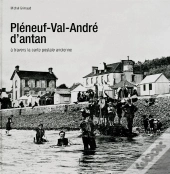 Pléneuf-Val-André D'Antan ; À Travers La Carte Postale Ancienne