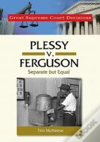 Plessy V. Ferguson