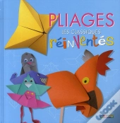 Pliages ; Les Classiques Réinventés