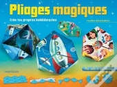 Pliages Magiques Cree Tes Propres Kaleidocycles