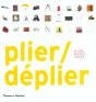 Plier / Déplier ; Le Livre De L'Objet Repliable - Preview