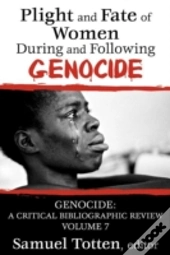 Plight And Fate Of Women During And Following Genocide