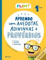 PLIM! Aprendo com Anedotas e Adivinhas e provérbios 1.º Ano