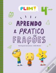 PLIM! Aprendo e Pratico Frações 4º Ano