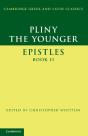 Pliny The Younger: 'Epistles' Book Ii - Preview