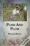 Plish And Plum