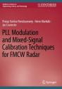 Pll Modulation And Mixed-Signal Calibration Techniques For Fmcw Radar - Preview