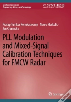Capa do artigo Pll Modulation And Mixed-Signal Calibration Techniques For Fmcw Radar