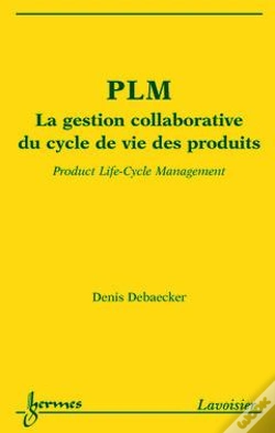Capa do artigo Plm : La Gestion Collaborative Du Cycle De Vie Des Produits
