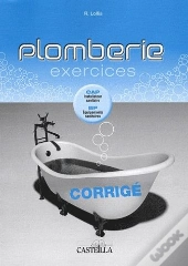 Plomberie ; Exercices ; Guide Pédagogique