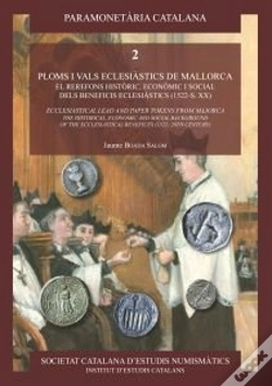 Capa do artigo Ploms I Vals Eclesiastics De Mallorca. El Rerefons Historic, Economic I Social D