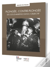 Capa do artigo Plongée, Contre-Plongée : Les Sous-Marins Dans L