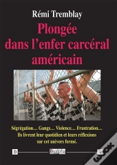 Plongée Dans L'Enfer Carcéral Américain