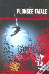 Plongée Fatale