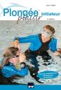 Plongée ; Plaisir Inititiateur (3e Édition) - Preview