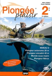 Plongee Plaisir Niveau 2 - 6e Edition