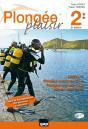 Plongée Plaisir Niveau 2 ; Plongeur Autonome 20m ; Plongeur Encadré 40 M - Preview