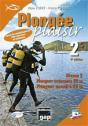 Plongee Plaisir Niveau 2 - Plongeur Autonome 20m - Plongeur Encadre 40m - Preview