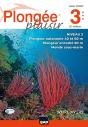 Plongée Plaisir : Niveau 3 (12e Édition) - Preview