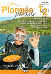 Plongee Plaisir Niveaux 1 Et 2 - 12e Edition