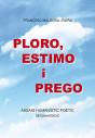 Ploro, Estimo I Prego - Preview