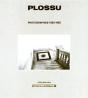 Plossu , Photographies 1963-1985 - Preview