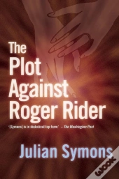 Plot Against Roger Rider