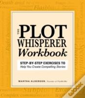Plot Whisperer Workbook