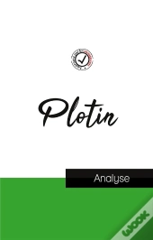 Plotin : Étude Et Analyse Complète De Sa Pensée