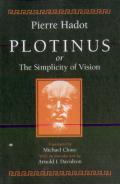 Plotinus Or The Simplicity Of Vision