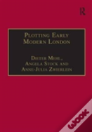 Plotting Early Modern London