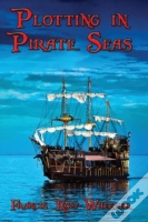 Plotting In Pirate Seas