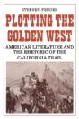 Plotting The Golden West - Preview