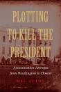 Plotting To Kill The President - Preview