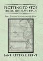 Plotting To Stop The British Slave Trade - Preview