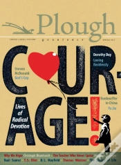 Capa do artigo Plough Quarterly No. 12 - Courage