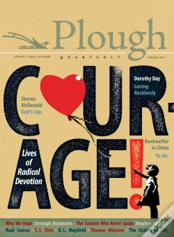 Capa do artigo Plough Quarterly No. 12 - Courage