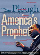 Plough Quarterly No. 16 - America'S Prophet