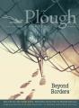 Plough Quarterly No. 29 Â€“ Beyond Borders - Preview