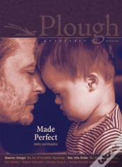Capa do artigo Plough Quarterly No. 30 Â€“ Made Perfect